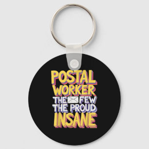 Funny Postal Worker Quote Meme Design Key Ring