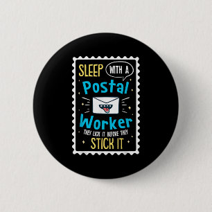 Funny Postal Worker Saying - Mailman Postman Posta 6 Cm Round Badge