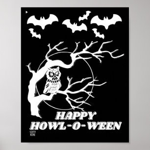 funny poster  "HAPPY HOWL-O-WEEN"