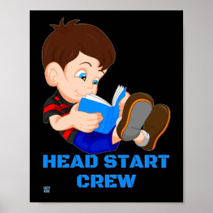funny poster  "HEAD START CREW"