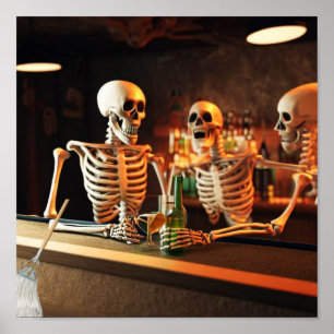 Funny poster   Skelletons in a bar