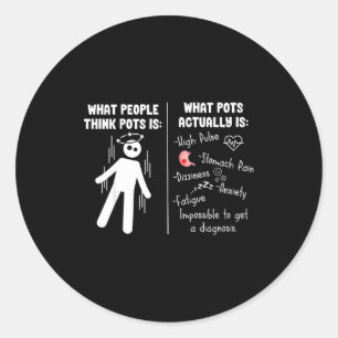 Funny Postural Orthostatic Tachycardia Syndrome Po Classic Round Sticker