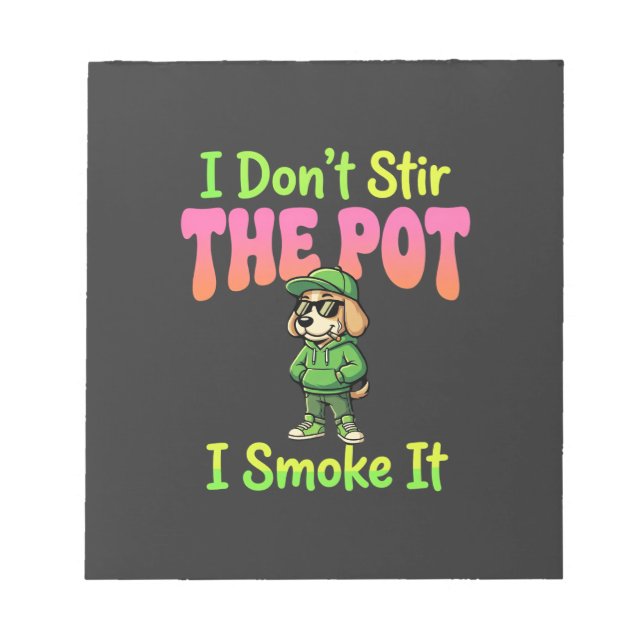 Funny Pot Smoking Dog Stoner Notepad (Front)