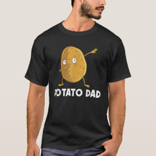 Funny Potato Gift For Dad Father Vegetable Root Cr T-Shirt