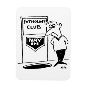 Funny Potholing Club Entrance in the Floor Cartoon Magnet