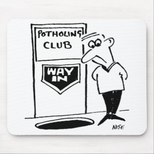 Funny Potholing Club Entrance in the Floor Cartoon Mouse Pad