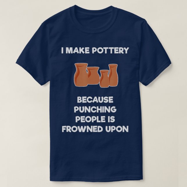 Funny Pottery Gift Punch T-Shirt (Design Front)