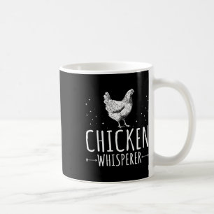 Funny Poultry Chicken Lover Farmer Pet Chicken Whi Coffee Mug
