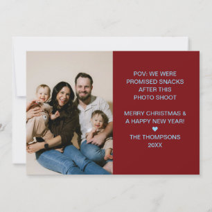 Funny POV Promised Snacks Family Photo Christmas C Holiday Card
