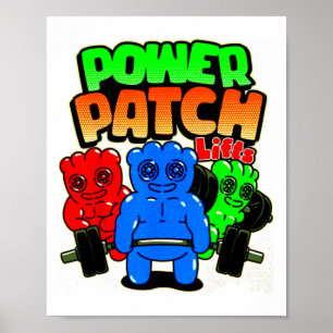 Funny Power Patch Lifts Weightlifting Bodybuilding Poster