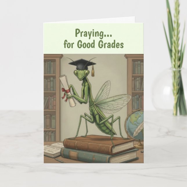 Funny Praying Pantis Graduation Card (Front)