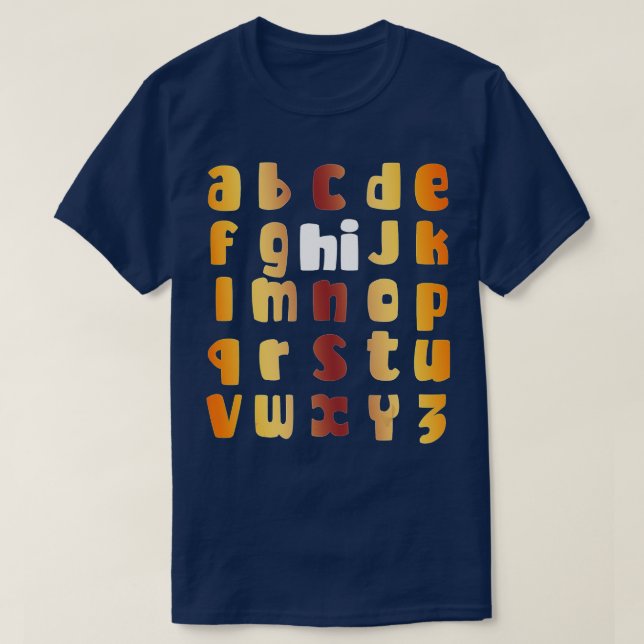 Funny Pre K Kindergarten Hi Alphabet Back To Schoo T-Shirt (Design Front)