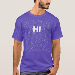 Funny Pre K Kindergarten Hi Alphabet Back To Schoo T-Shirt