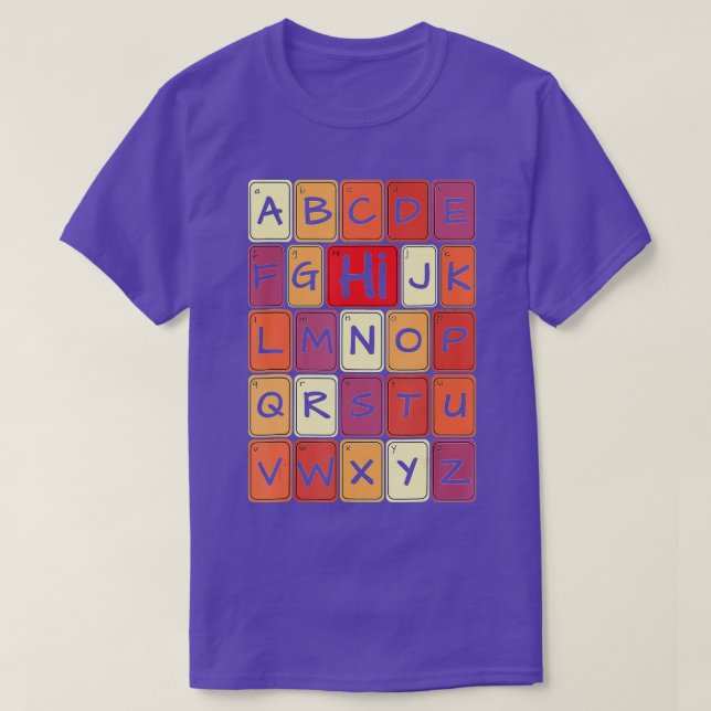 Funny Pre K Kindergarten Hi Alphabet Back To Schoo T-Shirt (Design Front)