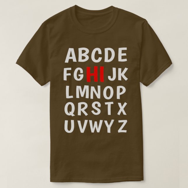 Funny Pre K Kindergarten Hi Alphabet Back To Schoo T-Shirt (Design Front)