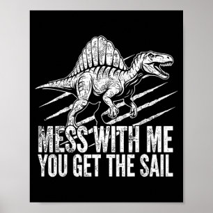 Funny prehistoric sail raptor spinosaurus dinosaur poster