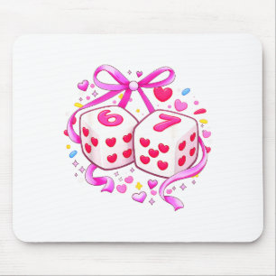 Funny Preppy 67 Valentine Six Seven Dice 6 7 Women Mouse Pad
