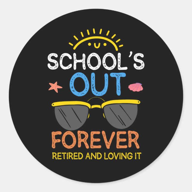 Funny Preschool Teacher Retirement School Retired Classic Round Sticker (Front)