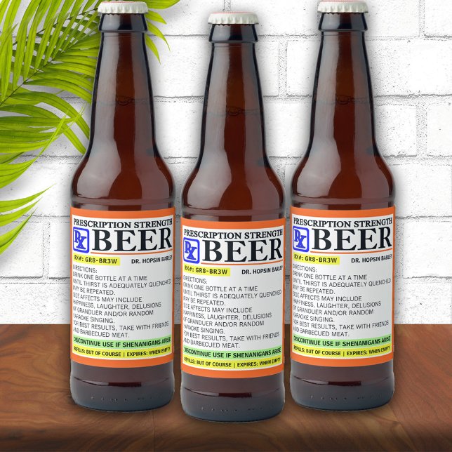Funny Prescription Beer Bottle Label (Creator Uploaded)