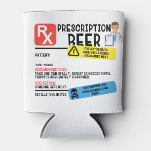 Funny Prescription Beer Can Cooler
