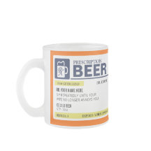 Funny Prescription Beer Mug