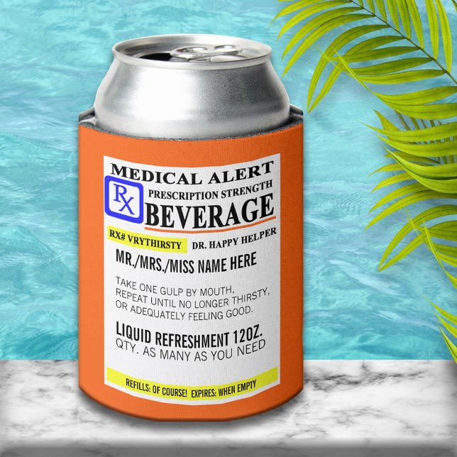 Funny Prescription Can Cooler (Creator Uploaded)