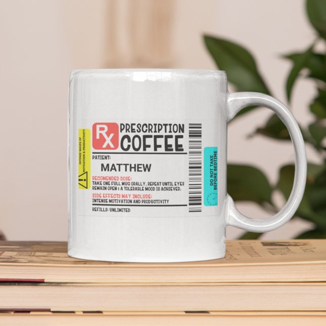 Funny Prescription Coffee Label Personalised   (Creator Uploaded)