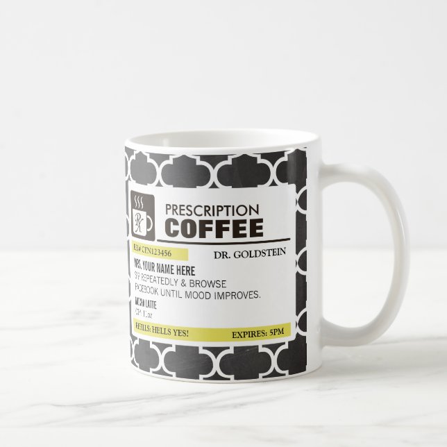 Funny Prescription Coffee Mug with Monogram (Right)