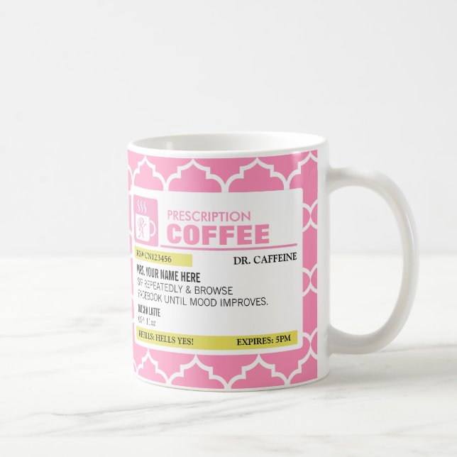Funny Prescription Coffee Mug with Monogram (Right)