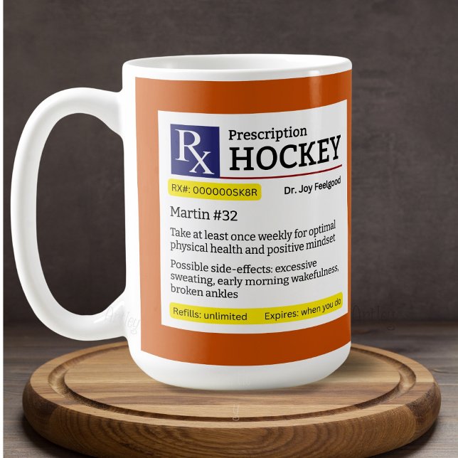 Funny Prescription Hockey Player Mug (Creator Uploaded)
