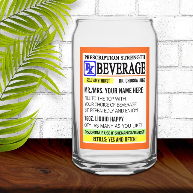 Funny Prescription Label Can Glass (Creator Uploaded)
