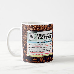 Funny Prescription RX Coffee Customizable Mug
