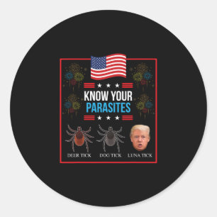 Funny President Donald Trump Parasite Lunatic T Sh Classic Round Sticker