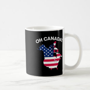 Funny President Trump Saying Oh Canada Usa America Coffee Mug