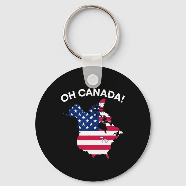 Funny President Trump Saying Oh Canada Usa America Key Ring (Front)