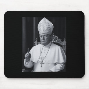 Funny President Trump Wants To Be The Next Pope Ch Mouse Pad