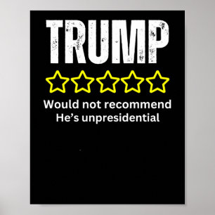 Funny Presidential Bad Review Trump Not Recommend  Poster