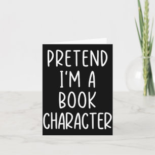 Funny Pretend A Book Character Costume Halloween Card
