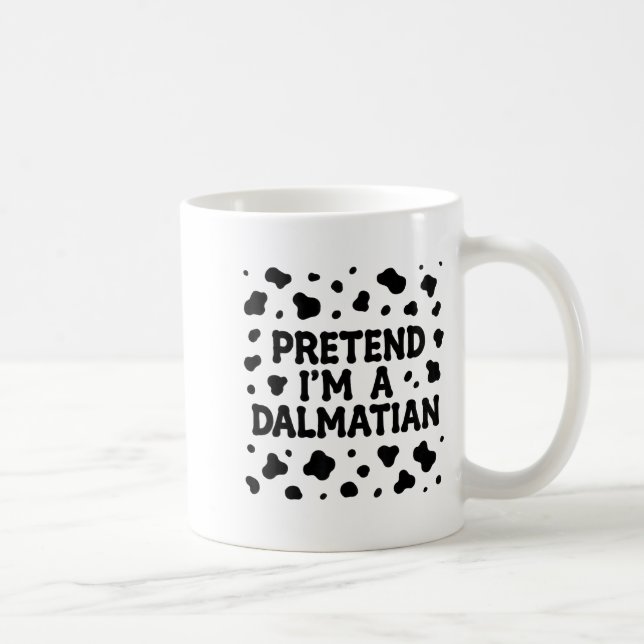 Funny Pretend I'm A Dalmatian Dog Lazy Halloween D Coffee Mug (Right)
