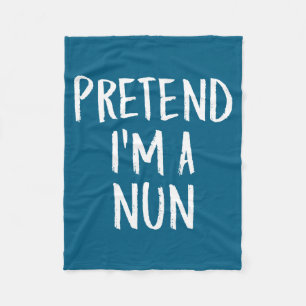 Funny Pretend I'm Nun Family Funny Fleece Blanket
