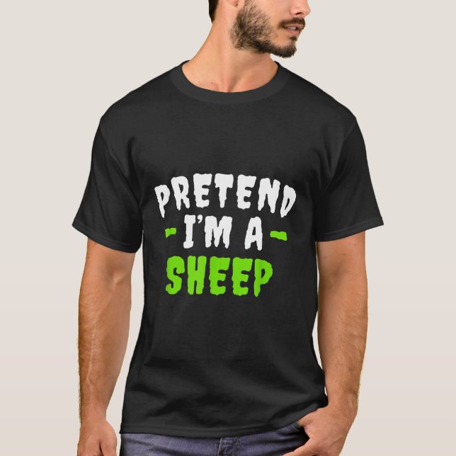 Funny Pretend I'm Sheep Lazy Halloween Costume T-Shirt (Front)