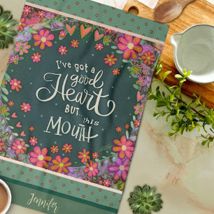 Funny Pretty Floral Name This Mouth Heart Quote Tea Towel