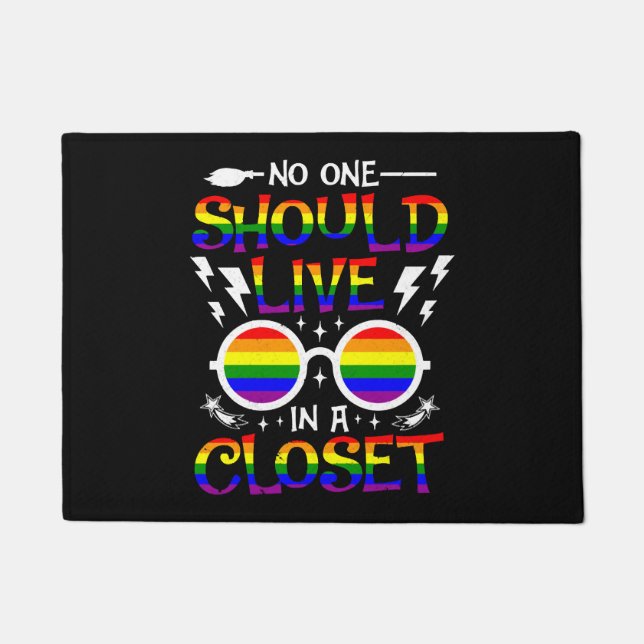 Funny Pride No One Should Live In A Closet Support Doormat (Front)