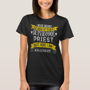 Funny Priest Shirts Job Title Professions
