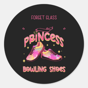 Funny Princess Bowling Shoes Bowlers Classic Round Sticker