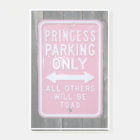 Funny Princess Parking Only sign