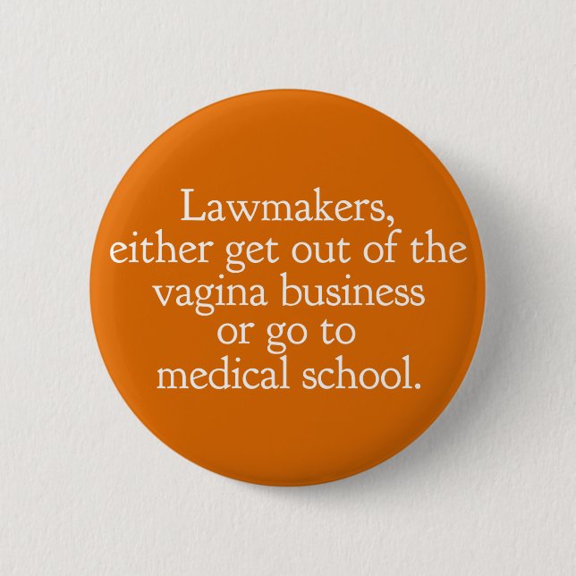 Funny Pro Choice 6 Cm Round Badge (Front)