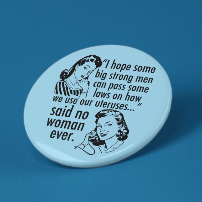Funny Pro Choice Retro Feminist Political Cartoon 6 Cm Round Badge (Creator Uploaded)