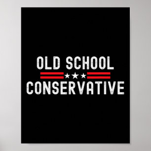 Funny Pro Conservative Proud Republican Political  Poster