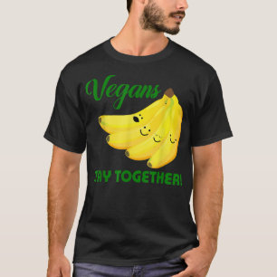 Funny Pro-Vegan Stay Together Banana lover Humour T-Shirt